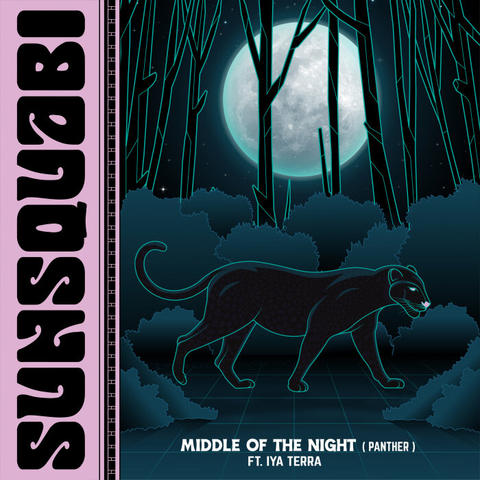 Sunsquabi - Middle Of The Night (Panther)