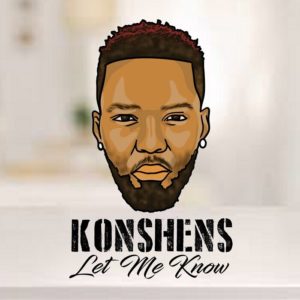 Konshens - Let Me Know (Acoustic)