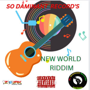 So Daminant Records - New World Riddim (Instrumental)
