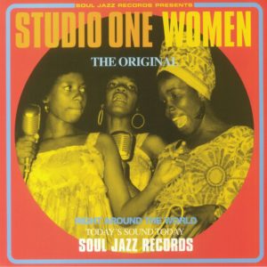 Various - Soul Jazz Presents: Studio One Women (reissue)