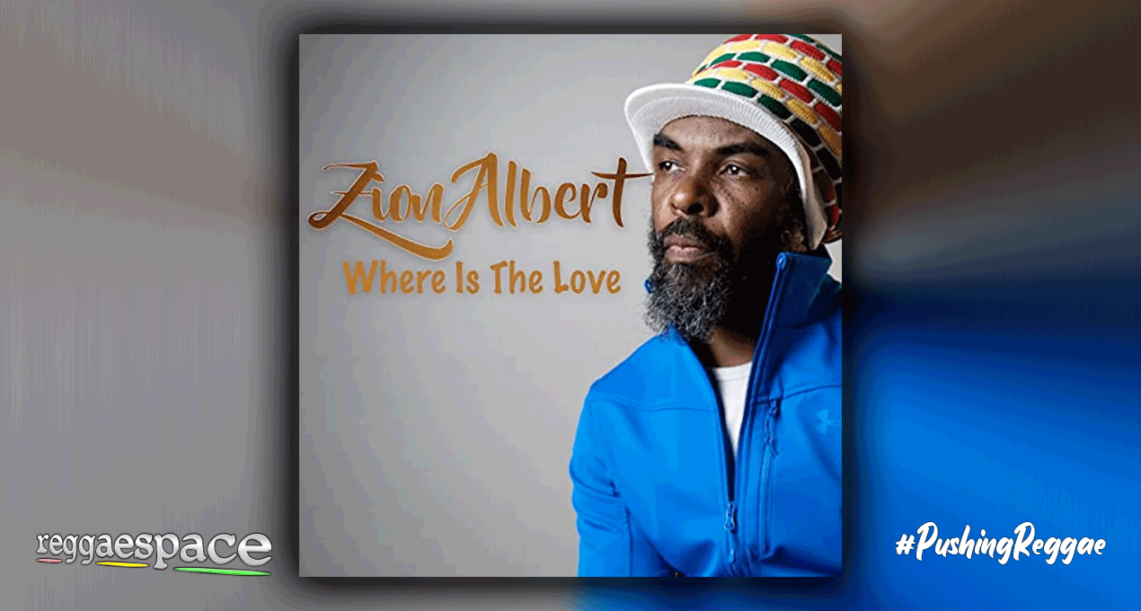 Audio: Zion Albert & Cynthia Murray - Where Is the Love [Desmond Albert]