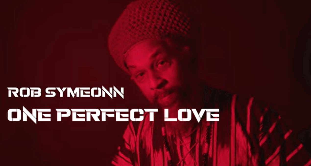 Video: Rob Symeonn - One Perfect Love [Seltza Music Entertainment]