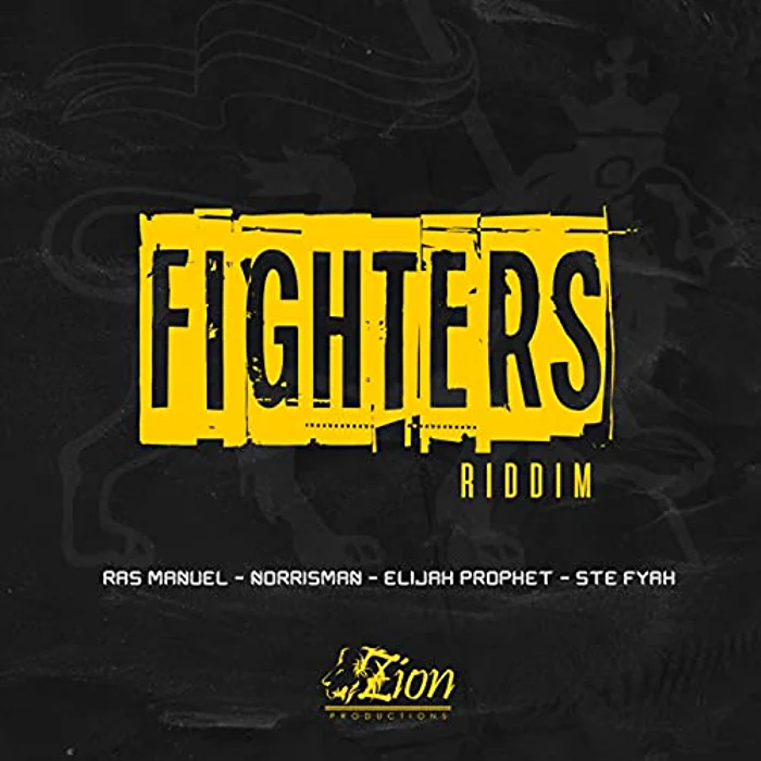 ZionProductions Music - Fighters Riddim