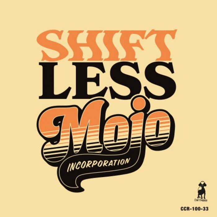 Mojo Incorporation - Shiftless