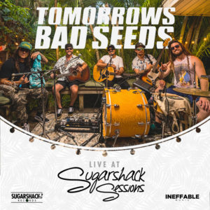 Tomorrows Bad Seeds - Tomorrow's Bad Seeds (Live At Sugarshack Sessions)
