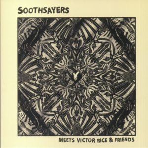 Soothsayers / Victor Rice - Soothsayers Meets Victor Rice & Friends