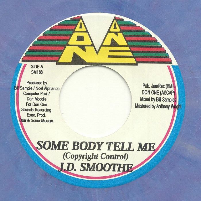 JD Smoothe / Noel Alphanso - Some Body Tell Me