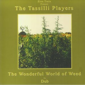 Zion Train - Wonderful World Of Weed in Dub (reissue)