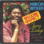 Marcia Aitken / June Lodge - Reggae Impact / Someone Loves You Honey