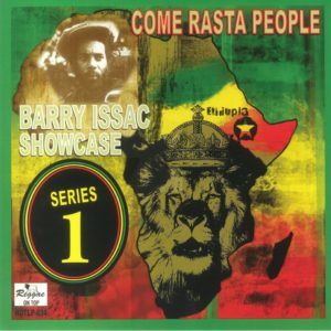 Barry Isaac - Come Rasta People Showcase: Series 1