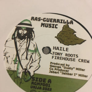 Tony Roots / Fire House Crew ft Dean Fraser - Haile / Haile Dub