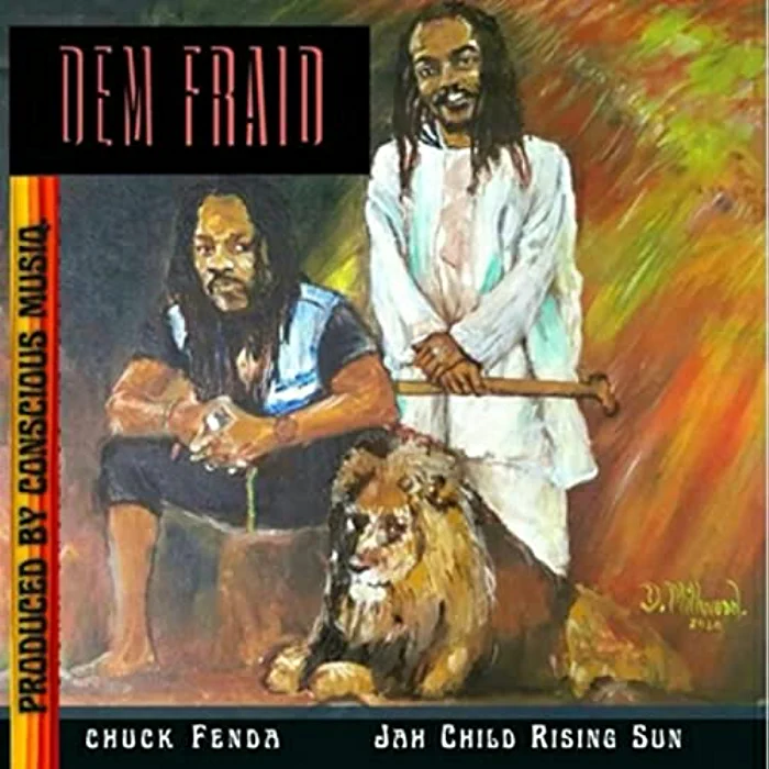 Jah Child Rising Sun & Chuck Fenda - Dem Fraid (Reggae)