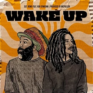 Sgt. Remo feat. Rob Symeonn - Wake Up