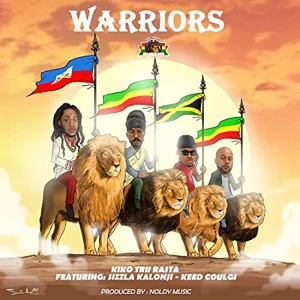 Kiko Tru Rasta feat. Keed Coulgi & Sizzla Kalonji - WARRIORS