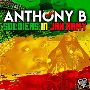 Anthony B - Soldiers in Jah Army