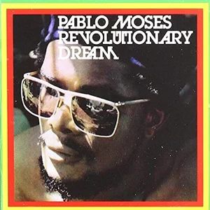 Pablo Moses - Revolutionary Dream