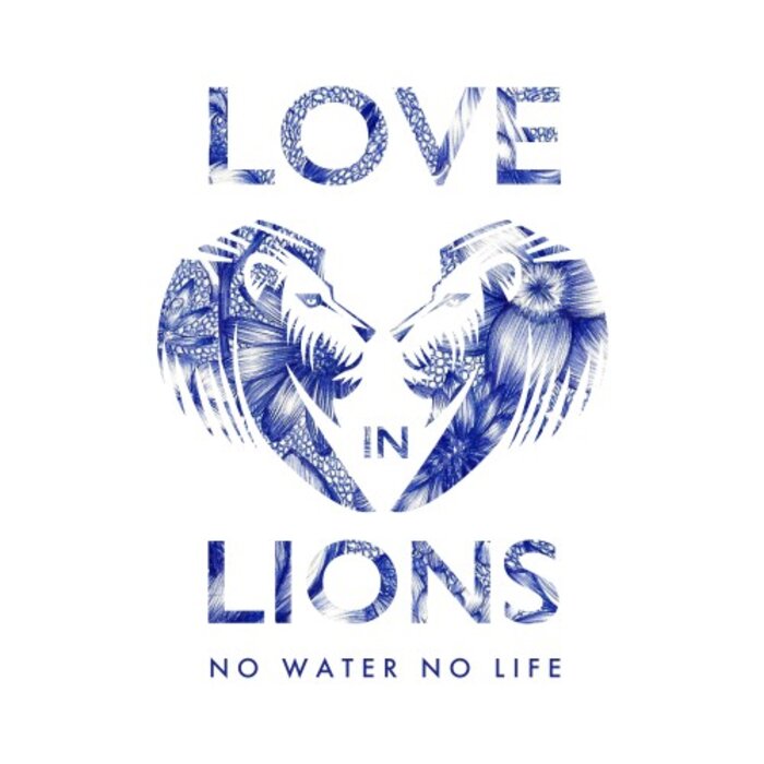 Love In Lions - No Water No Life