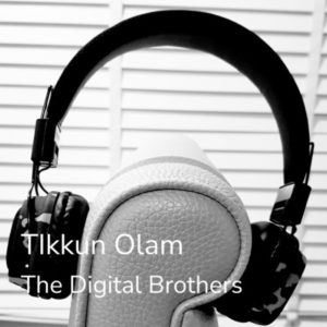 The Digital Brothers - Tikkun Olam