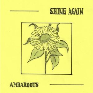 Ambaroots - Shine Again