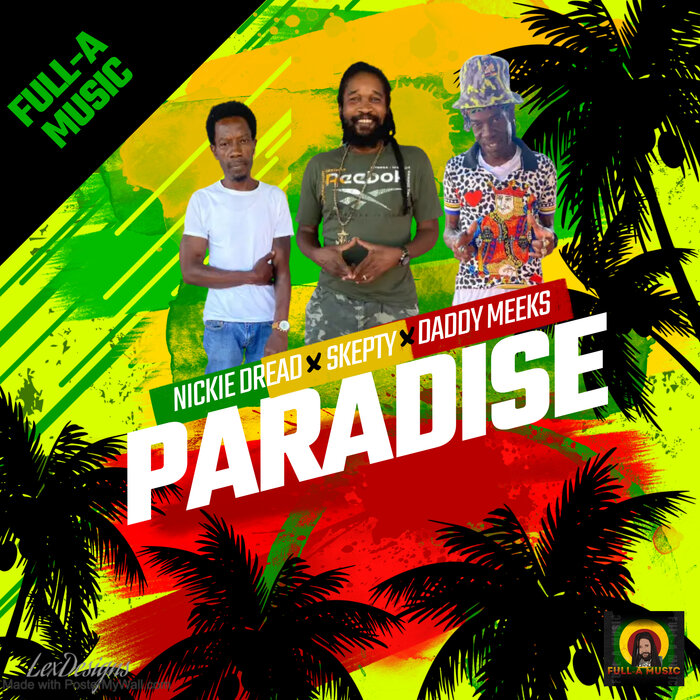 Nicky Dread / Skepty / Daddy Meeks - Paradise