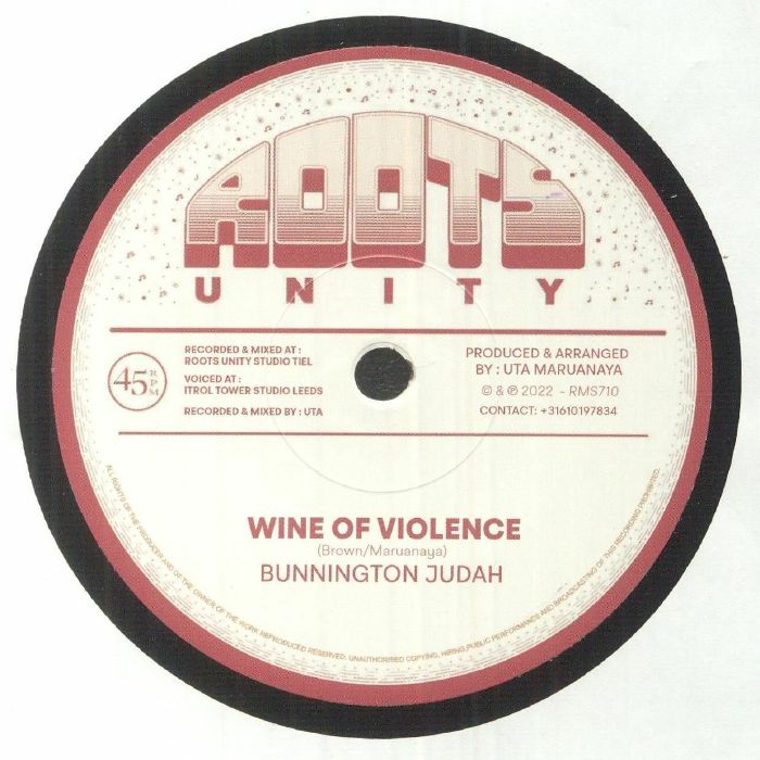 Bunnington Judah / Roots Unity - Wine Of Violence