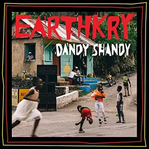 EarthKry - Dandy Shandy
