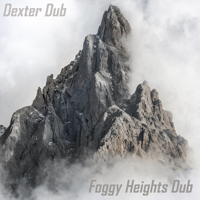 Dexter Dub - Foggy Heights Dub