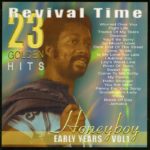 Honey Boy - Honey Boy Revival Time 23 Golden Hits, Vol 1