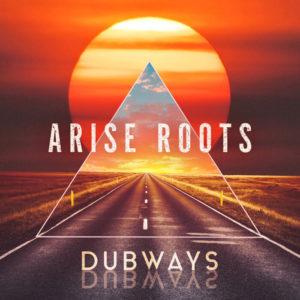 Arise Roots - Nice & Slow Dub