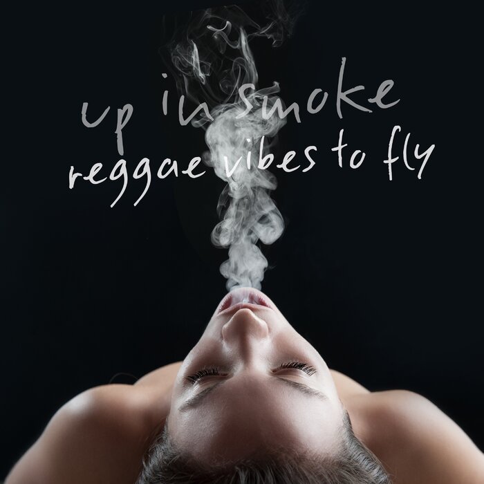 Various - Up In Smoke - Reggae Vibes To Fly