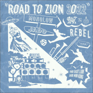 Far East Lion / Dub Min Kong - Road To Zion (2022 Edition) (EXCLUSIVE)