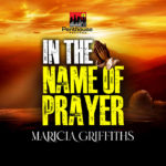 Marcia Griffiths - In The Name Of Prayer