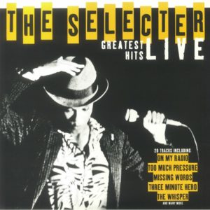 The Selecter - Greatest Hits Live