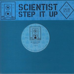 Scientist - Dubplate #4: Step It Up