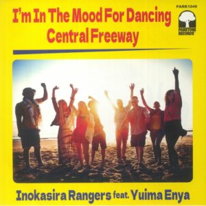 Inokasira Rangers Feat Yuima Enya - I'm In The Mood For Dancing