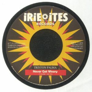 Tristan Palmer / Irie Ites - Never Get Weary