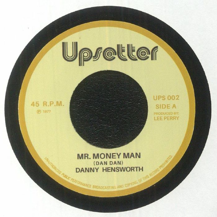 Danny Hensworth / Upsetters - Mr Money Man