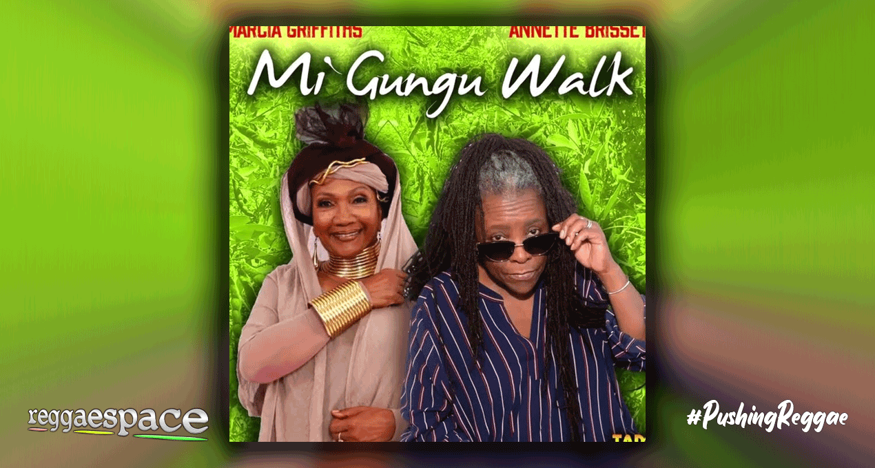Audio: Annette Brissett & Marcia Griffiths - Mi Gungo Walk [Tads Record]