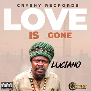 Luciano - Love is Gone
