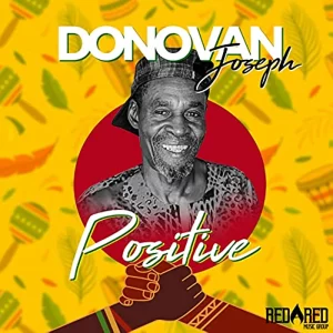 Donovan Joseph - Positive