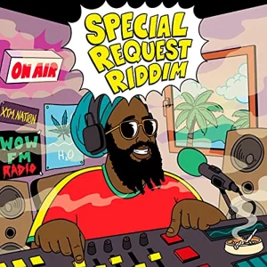 VARIOUS ARTISTS - XTM Nation Presents: Special Request Riddim