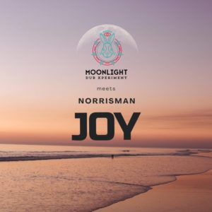 Moonlight Dub Xperiment - Joy (feat. Norris Man)