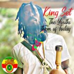 King Set - The Youths Them of Today
