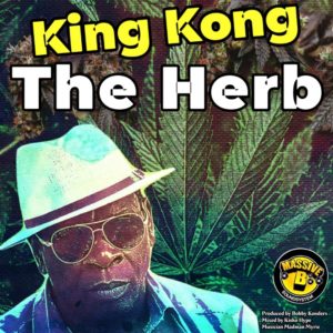 King Kong & Bobby Konders - The Herb