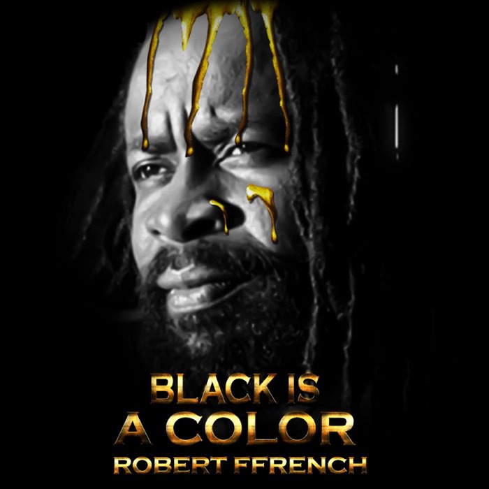 Robert Ffrench - Black is a Color - Single