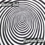 Dexter Dub - Hypnotic Dub