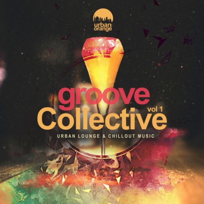 Various - Groove Collective, Vol 1: Urban Lounge & Chillout Music
