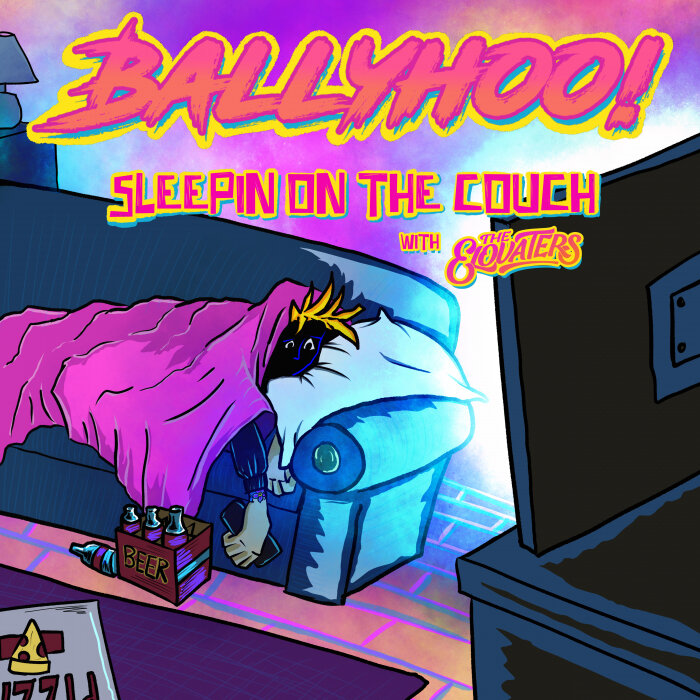 Ballyhoo! / The Elovaters - Sleepin' On The Couch