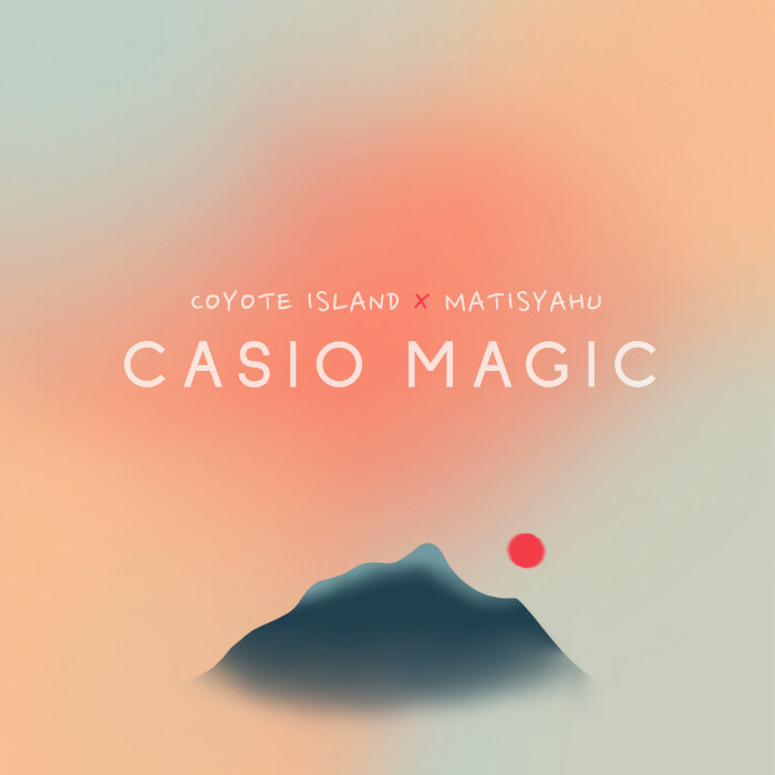 Coyote Island / Matisyahu - Casio Magic