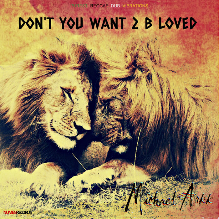 Michaelarkk - Don't You Want To Be Loved